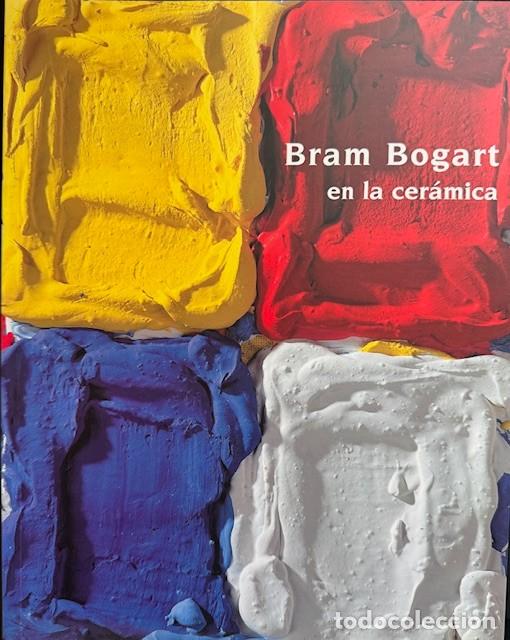 Gebrauchte B&uuml;cher: BRAM BOGART EN LA CERAMICA
