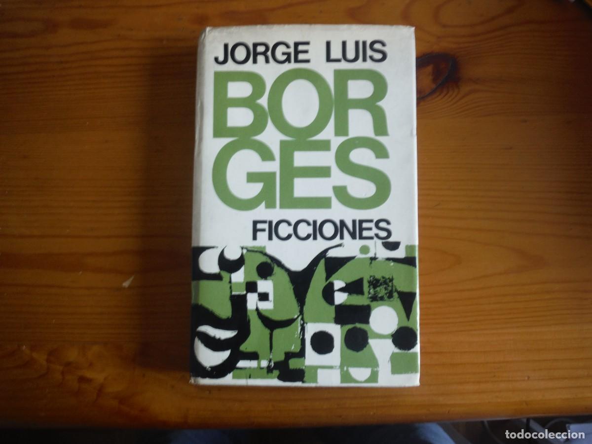 Libros de segunda mano: BORGES, Jorge Luis. - FICCIONES