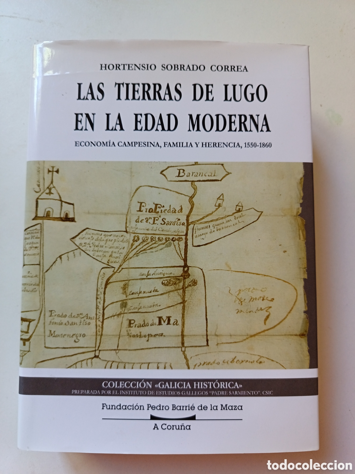 Libros de segunda mano: Las tierras de Lugo en la edad moderna... Hortensio sobrado Correa, Fundaci&oacute;n Barri&eacute;