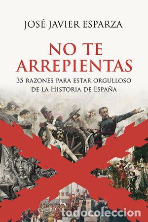 Second hand books: No te arrepientas - Jos&eacute; Javier Esparza Torres
