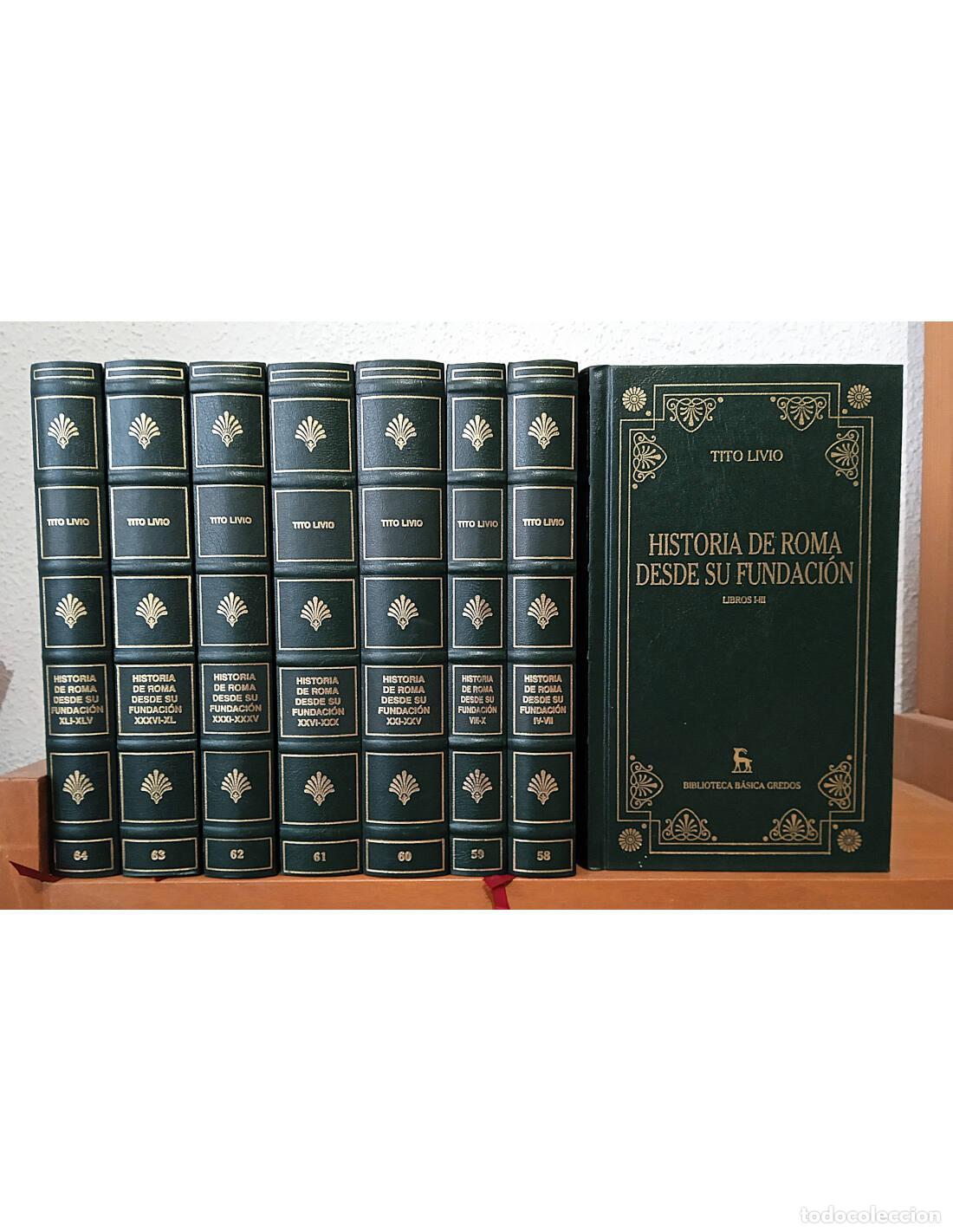 Livros em segunda m&atilde;o: HISTORIA DE ROMA DESDE SU FUNDACI&Oacute;N: LIBROS I-XLV. 8 TOMOS. LIVIO, Tito. Editorial Gredos. 2000.