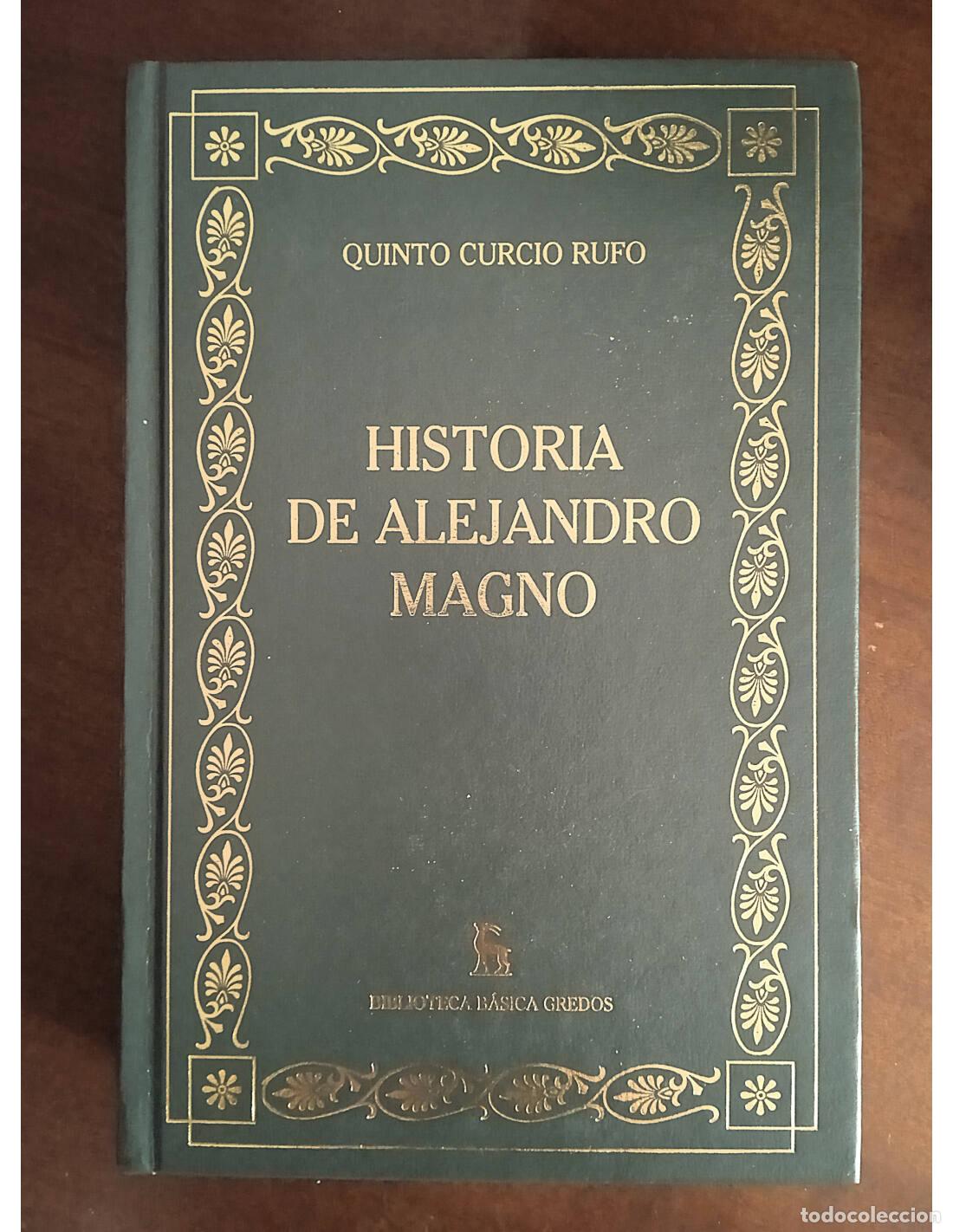 Livros em segunda m&atilde;o: HISTORIA DE ALEJANDRO MAGNO. RUFO, Quinto Curcio. Editorial Gredos. 2001.