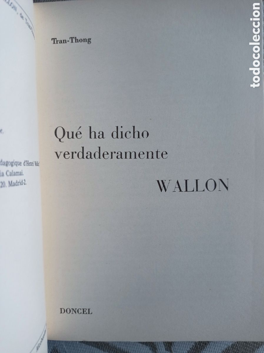 Libros de segunda mano: QU&Eacute; HA DICHO VERDADERAMENTE WALLON. TRANG-THONG. PEDAGOG&Iacute;A. - Foto 3