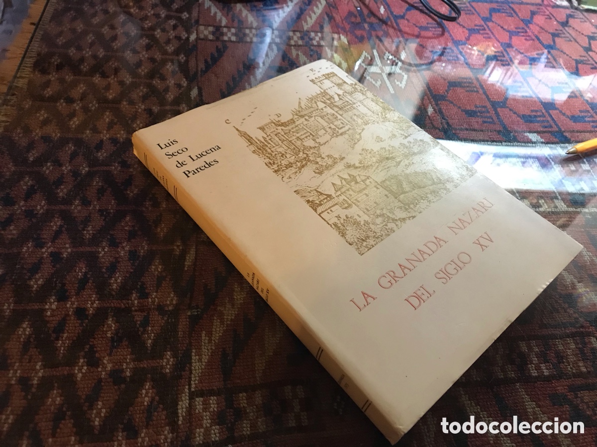 Libros de segunda mano: La Granada nazar&iacute; del siglo XV. Luis Seco de Lucena Paredes. Patronato de la Alhambra