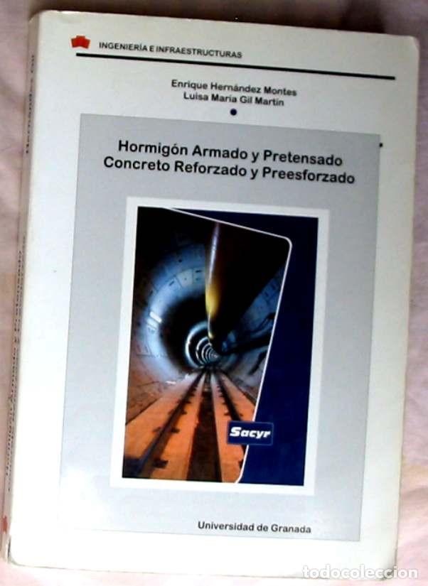 Libros de segunda mano: HORMIG&Oacute;N ARMADO Y PRETENSADO / CONCRETO REFORZADO Y PREESFORZADO - ENRIQUE HERN&Aacute;NDEZ - VER INDICE