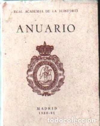 Libros de segunda mano: ANUARIO 1980-81, REAL ACADEMIA DE LA HISTORIA. A-HERAL-0116