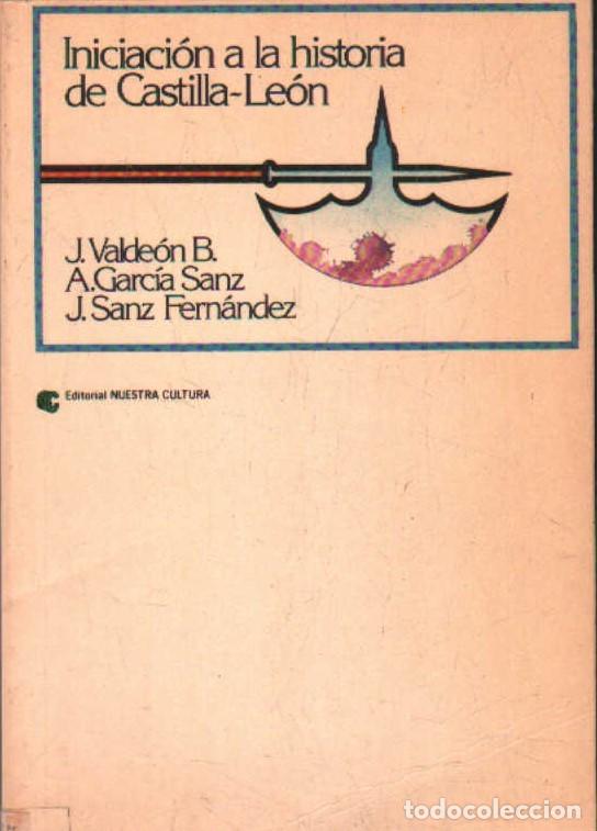Libros de segunda mano: INICIACI&Oacute;N A LA HISTORIA DE CASTILLA-LE&Oacute;N. A-LCASTILE-206