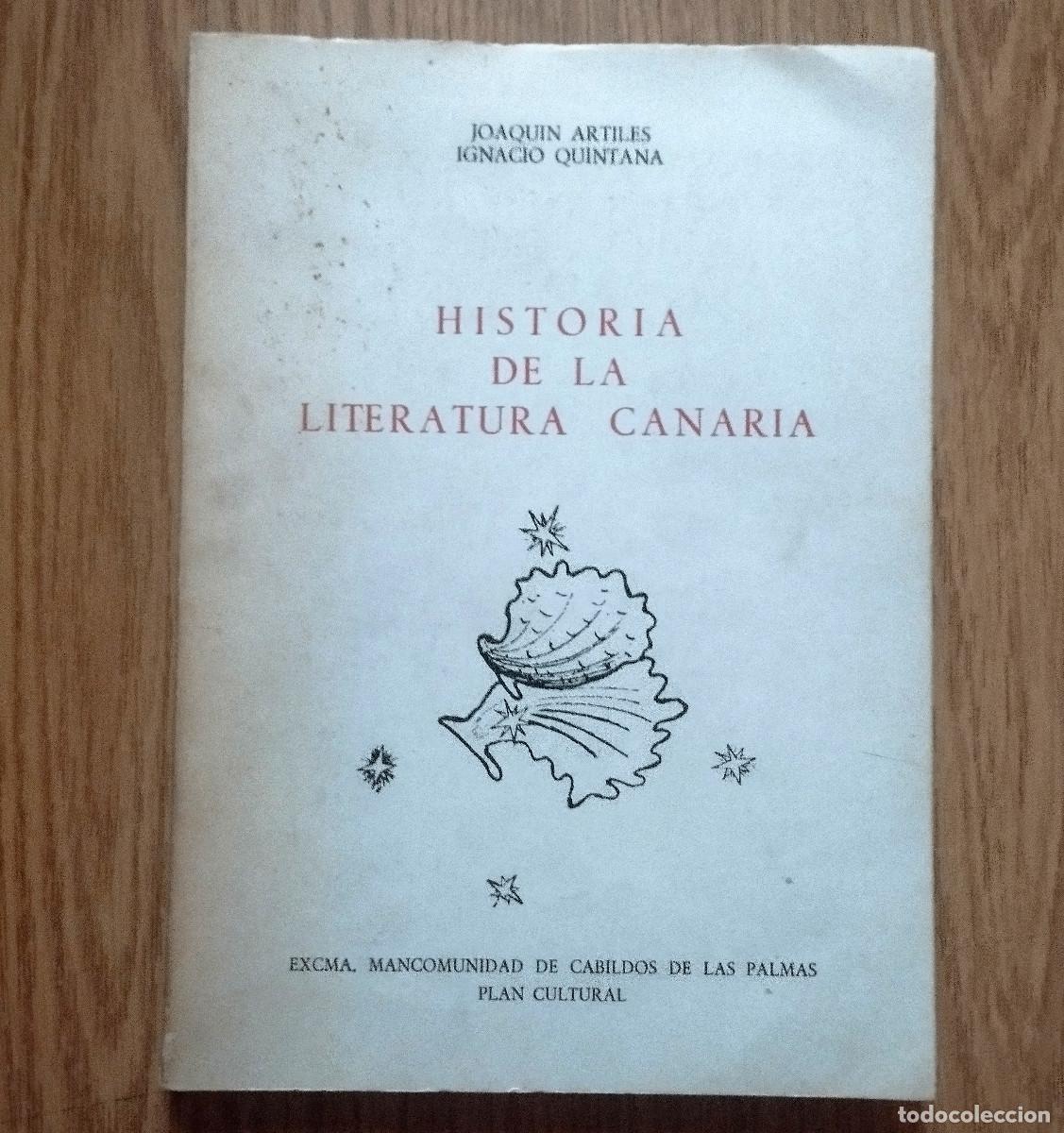 Libros de segunda mano: Libro HISTORIA DE LA LITERATURA CANARIA | JAQU&Iacute;N ARTILES y IGNACIO QUINTANA | Tenerife - Canarias