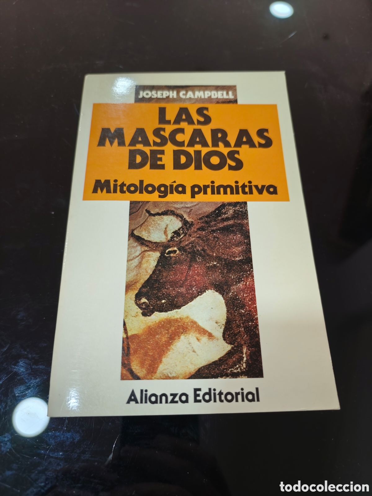 Libros de segunda mano: Las M&aacute;scaras de Dios: Mitolog&iacute;a Primitiva. Joseph Campbell