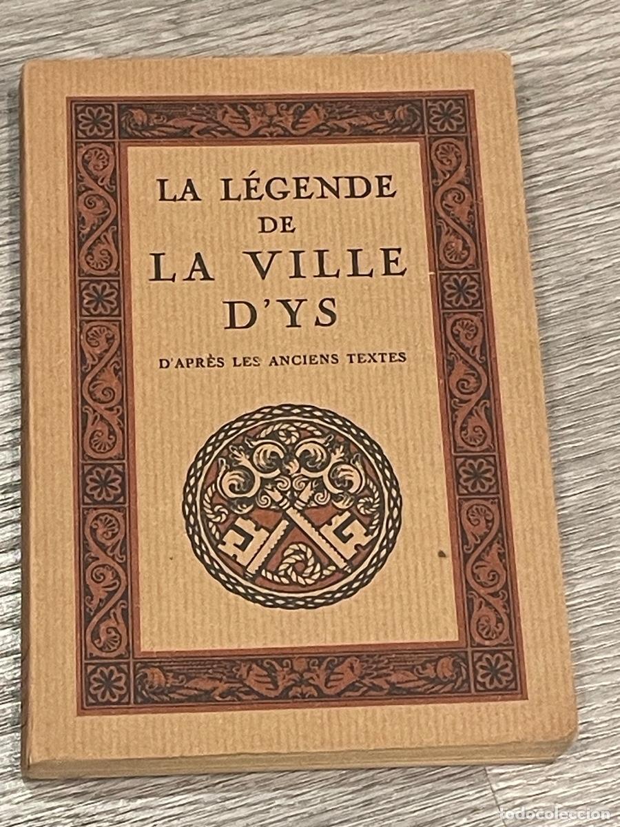 Livres d'occasion: LA L&Eacute;GENDE DE LA VILLE D'YS. D'APR&Egrave;S LES ANCIENS TEXTES - CHARLES GUYOT - L'EDITION D'ART 1977