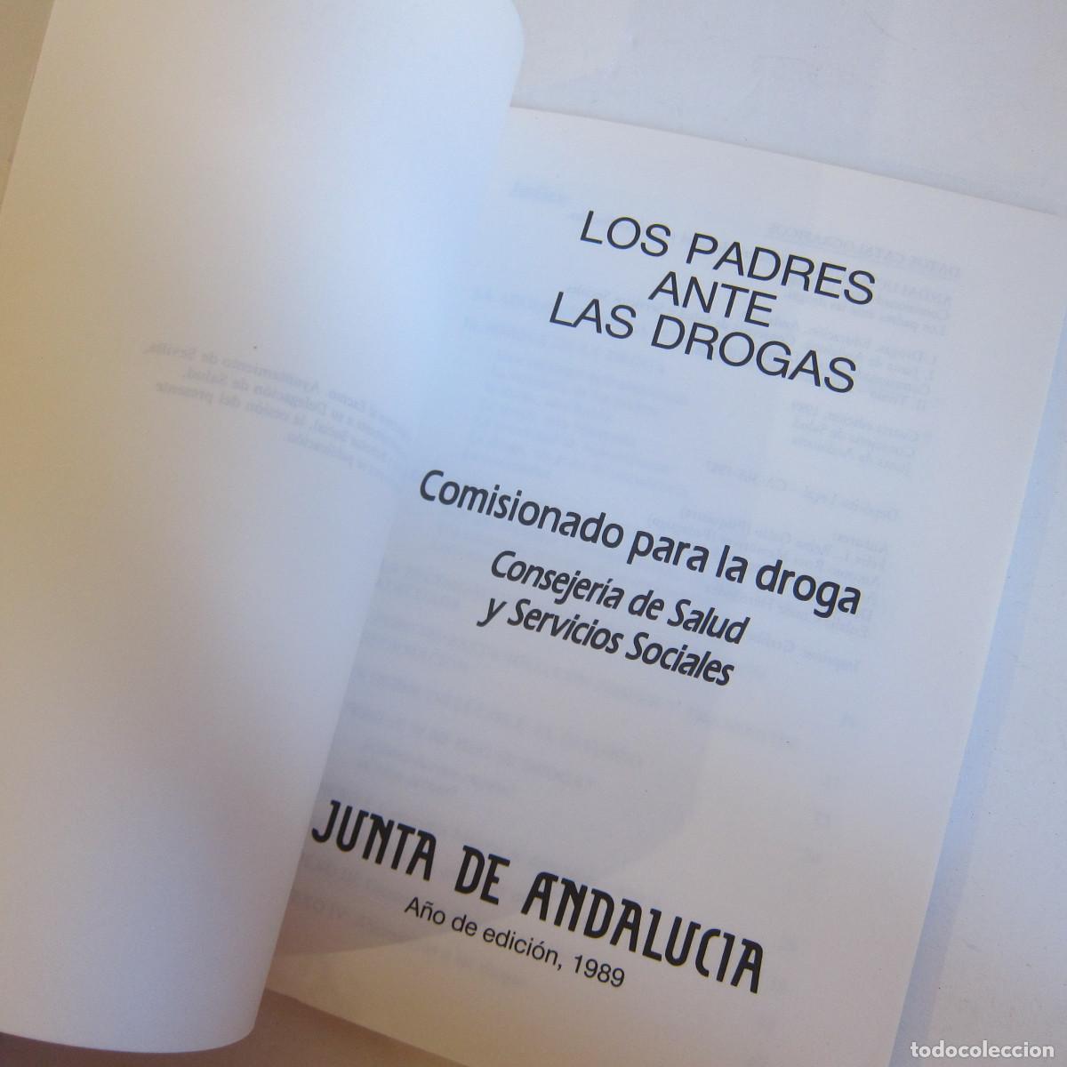 Libros de segunda mano: LOS PADRES ANTE LAS DROGAS. COMISIONADO PARA LA DROGA (CSSS) MANUAL - Foto 8
