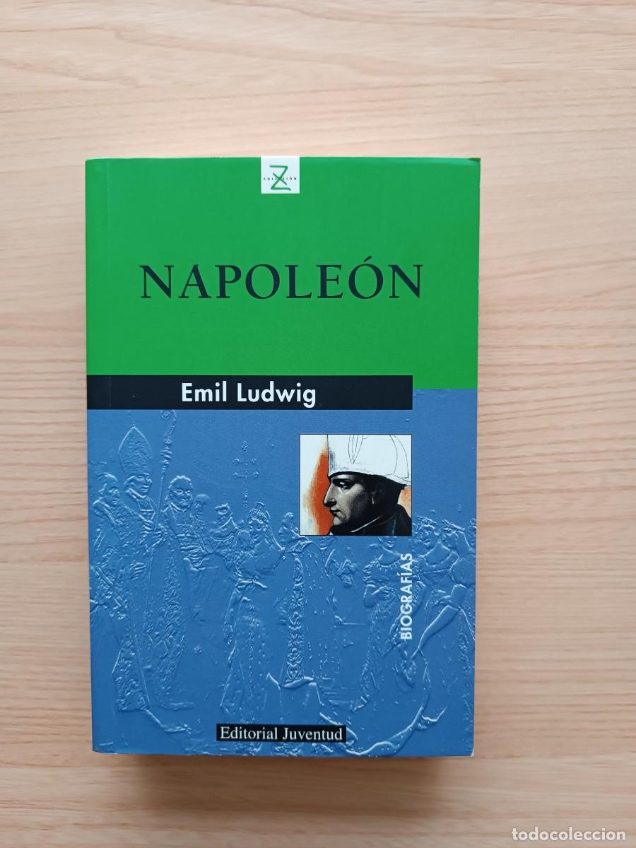 Libros de segunda mano: Napole&oacute;n - Emil Ludwig. Juventud