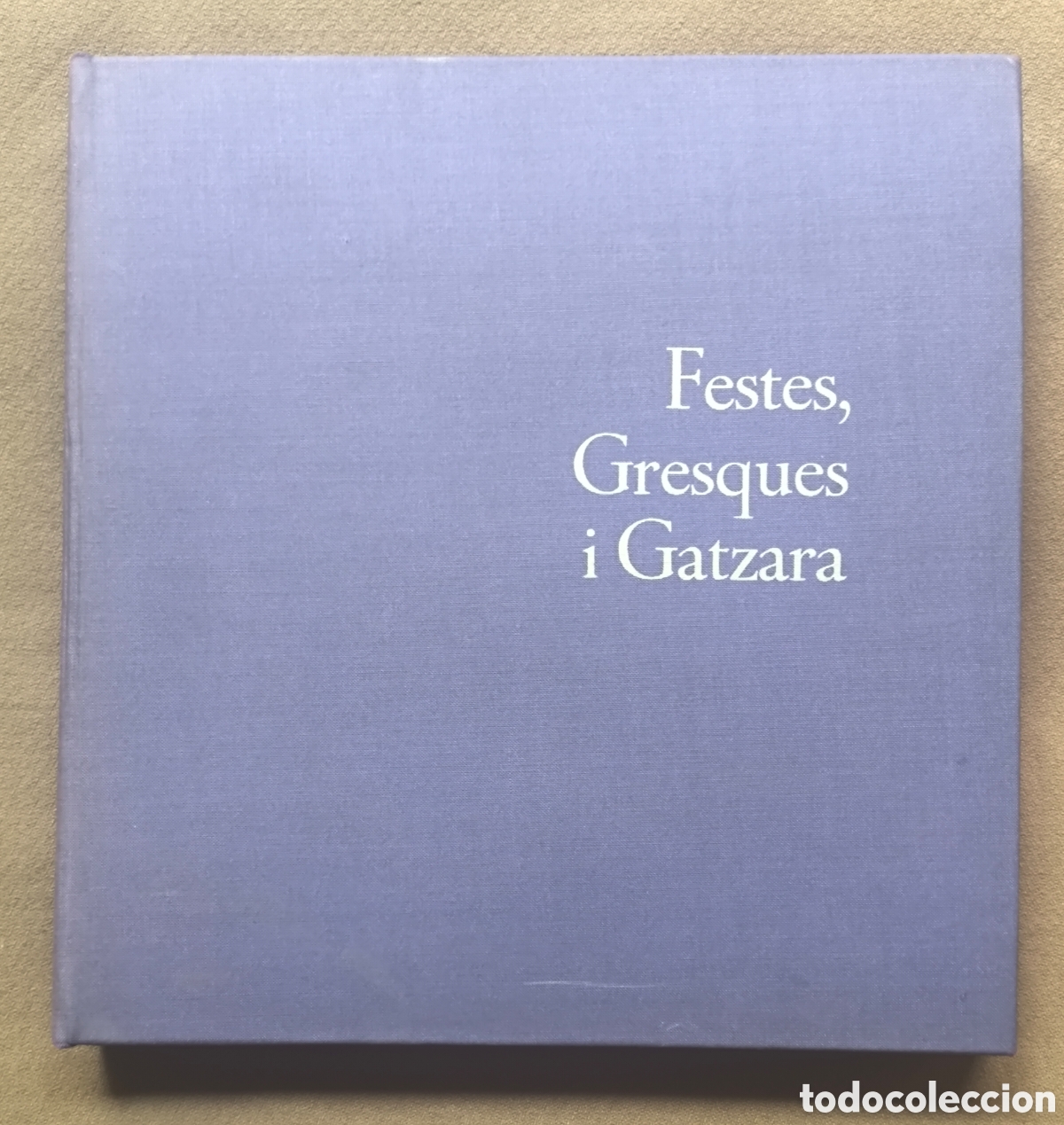 Second hand books: FESTES, GRESQUES I GATZARA JOAN AMEDES FOLKLORE TIRADA LIMITADA