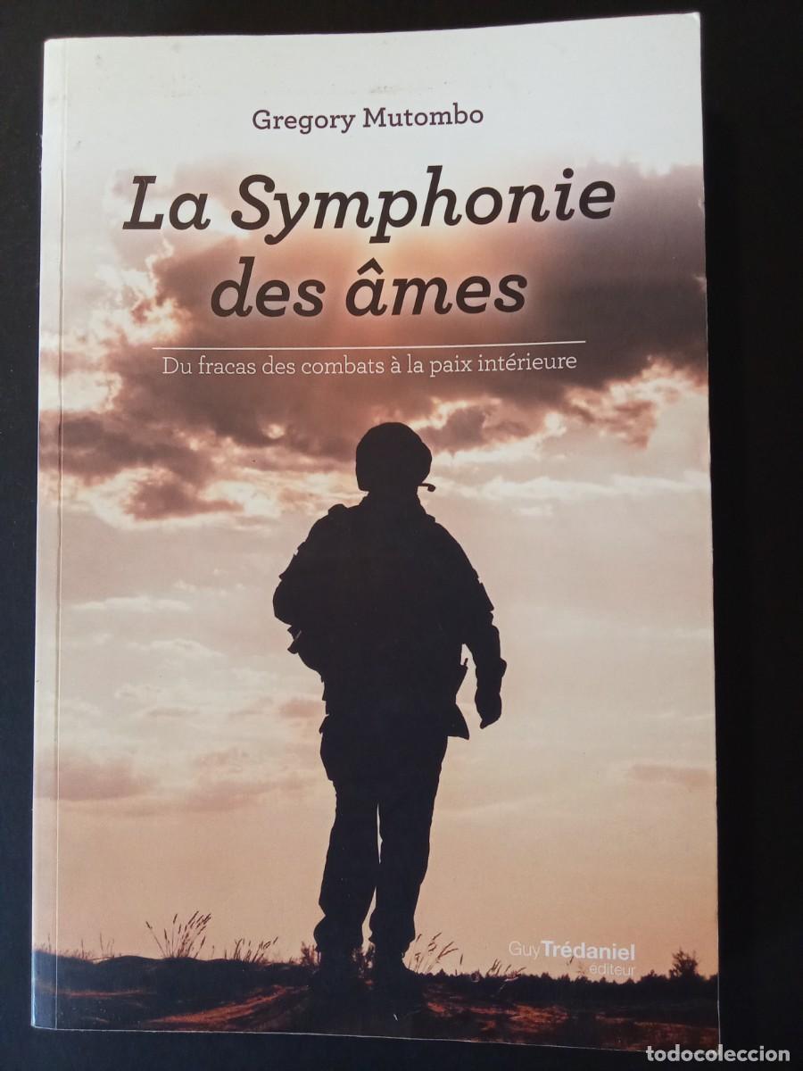 Libros de segunda mano: GREGORY MUTOMBO.- La Symphonie des &acirc;mes. Tredaniel (2018). 24 cm. 287 p&aacute;ginas. xxx gramos. Encuadern