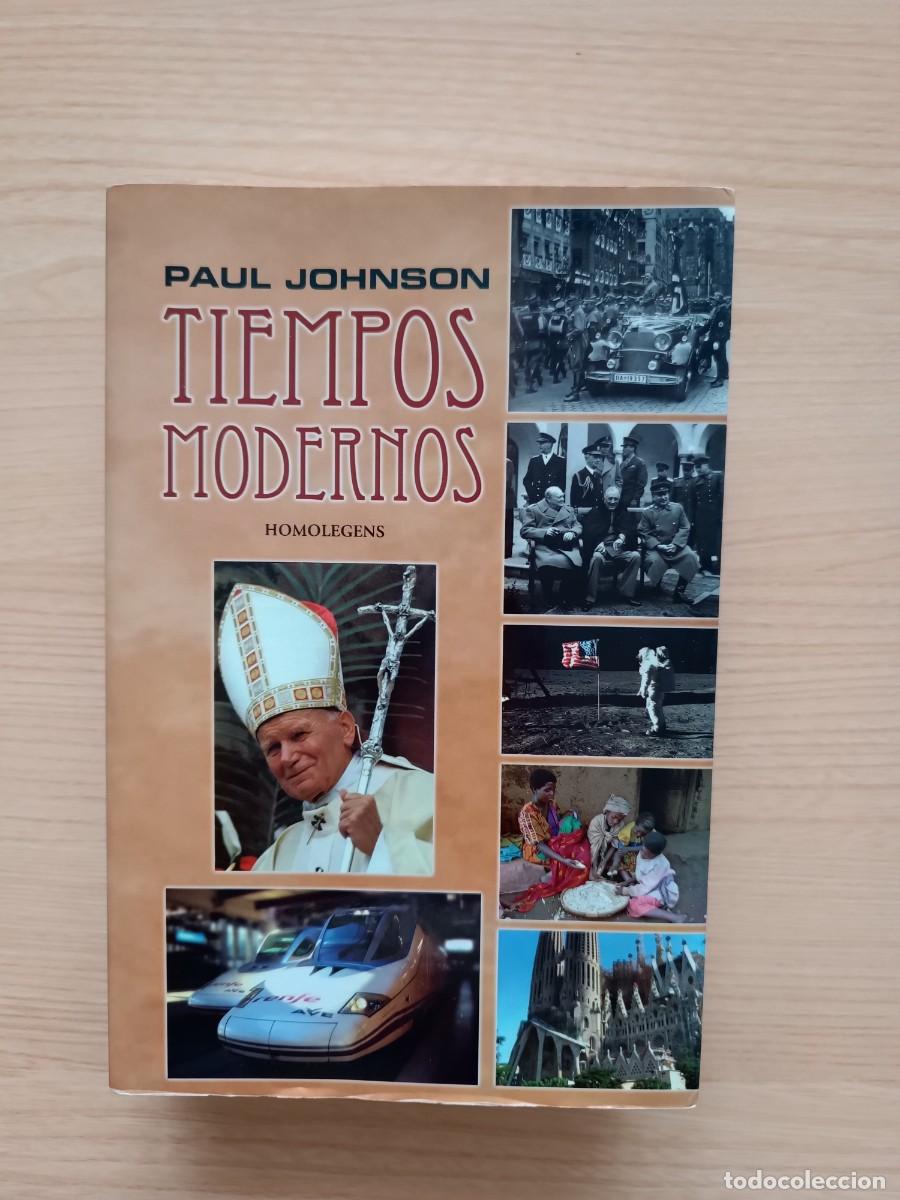 Libros de segunda mano: Tiempos modernos - Paul Johnson. Homolegens - Foto 1