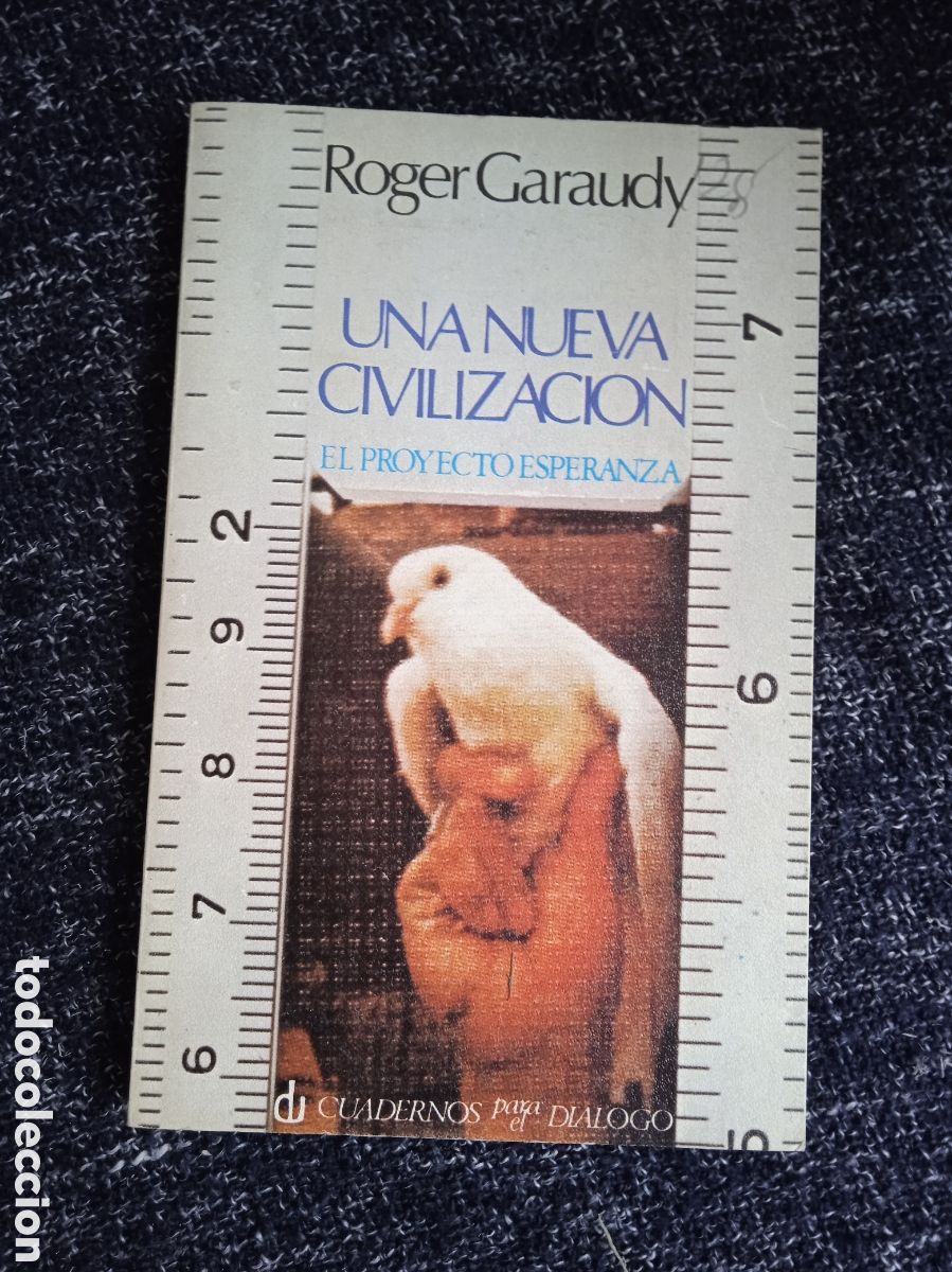 Libros de segunda mano: Una nueva civilizaci&oacute;n / Roger Garaudy
