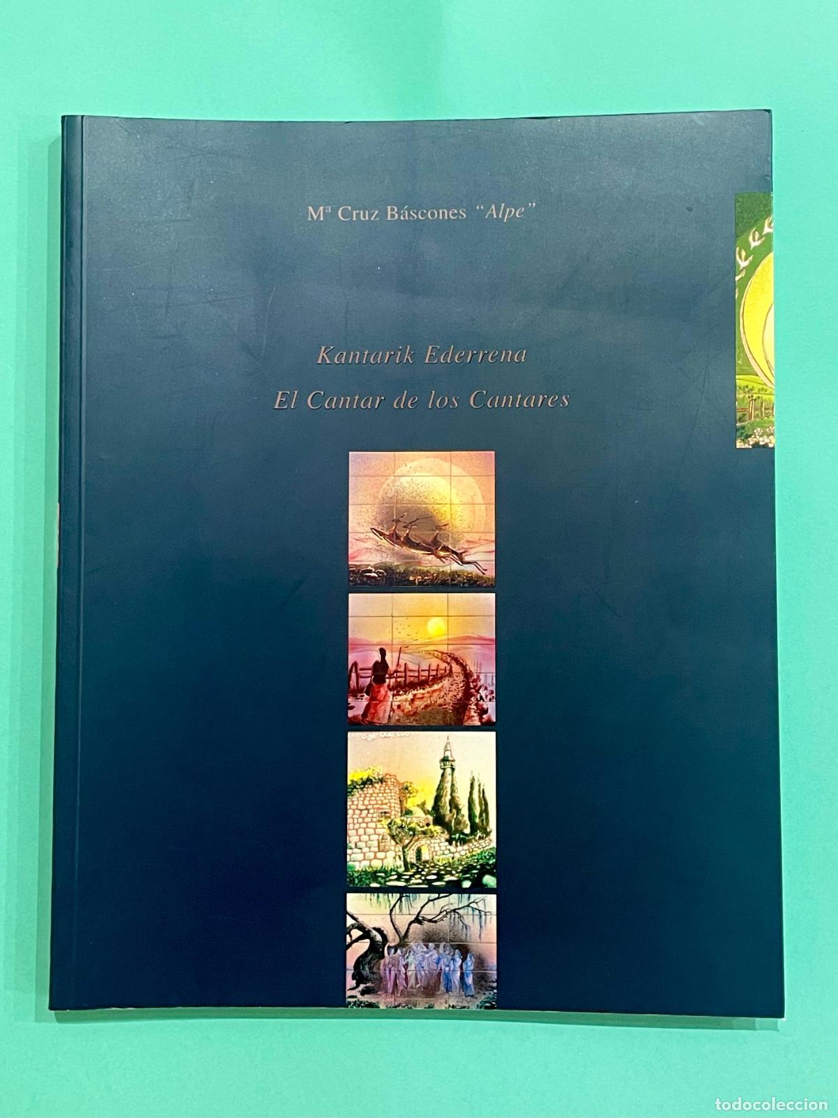 Libros de segunda mano: KANTARIK EDERRENA - EL CANTAR DE LOS CANTARES - Mar&iacute;a Cruz Bascones - ED. DEM / KUTXA / GENTZA