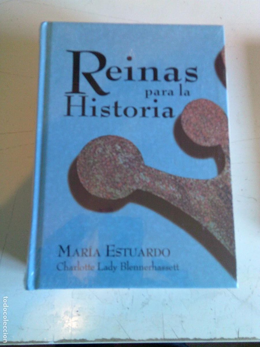 Libros de segunda mano: Reinas para la historia Libro precintado Mar&iacute;a Estuardo