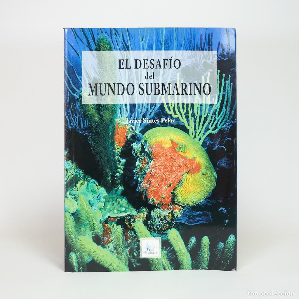 Libros de segunda mano: Libro EL DESAF&Iacute;O DEL MUNDO SUBMARINO Tomo 2 | Javier Sintes | Fotograf&iacute;a y V&iacute;deo | EXCELENTE