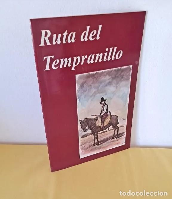 Libros de segunda mano: JOSE ANTONIO RODRIGUEZ MARTIN - RUTA DEL TEMPRANILLO - MALAGA 1998