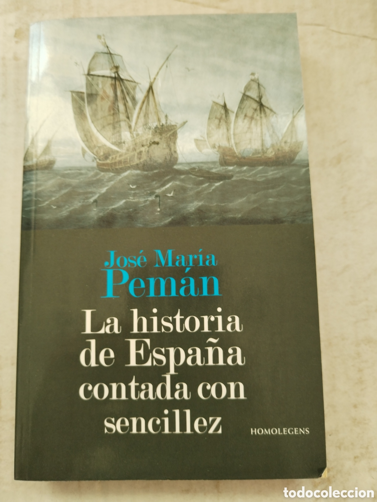 Libros de segunda mano: LA HISTORIA DE ESPA&Ntilde;A CONTADA CON SENCILLEZ/JOS&Eacute; MARIA PEMAN