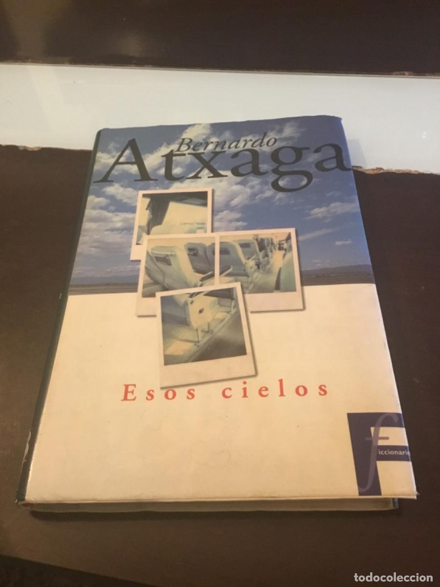 Libros de segunda mano: Bernardo Atxaga. Esos cielos