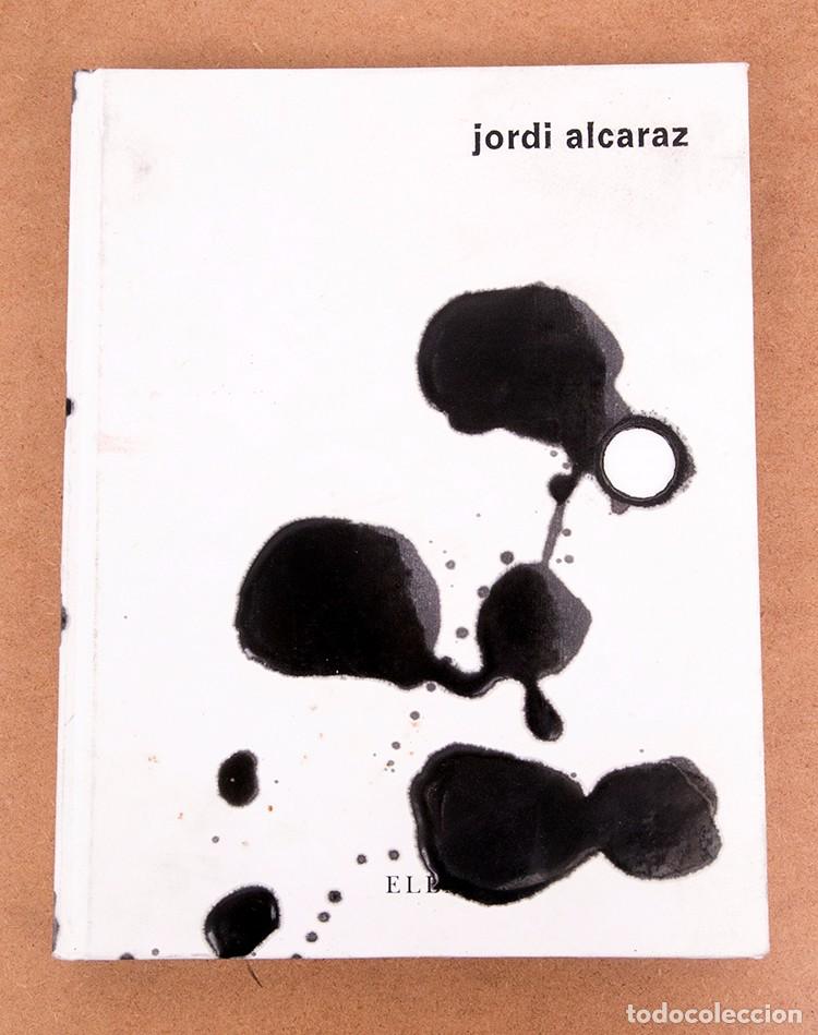 Libros de segunda mano: Jordi Alcaraz - EL TALLER DE ELBA - PORTADA &Uacute;NICA - 2019 - FIRMADO POR EL AUTOR