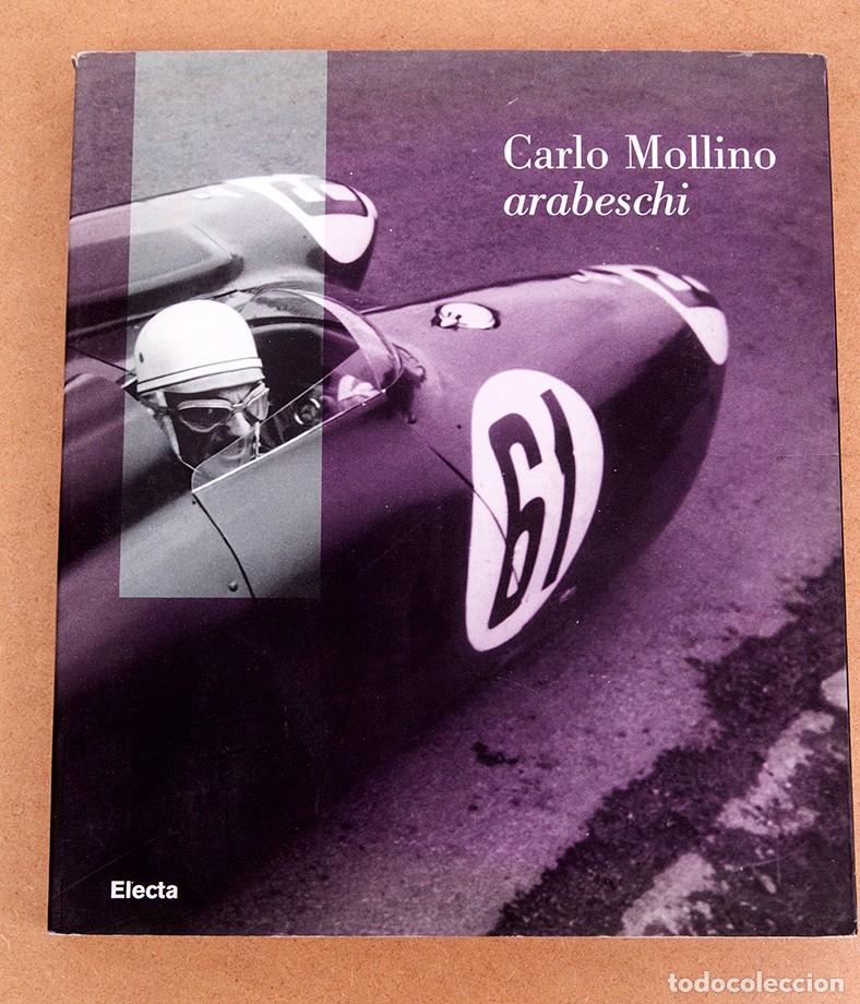 Libros de segunda mano: CARLO MOLLINO - ARABESCHI - ELECTA - 2006