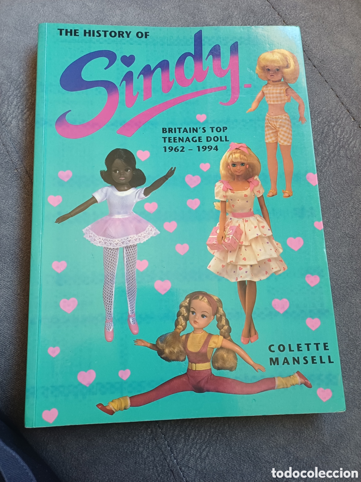 Libros de segunda mano: The History of Sindy. Colette Mansell.