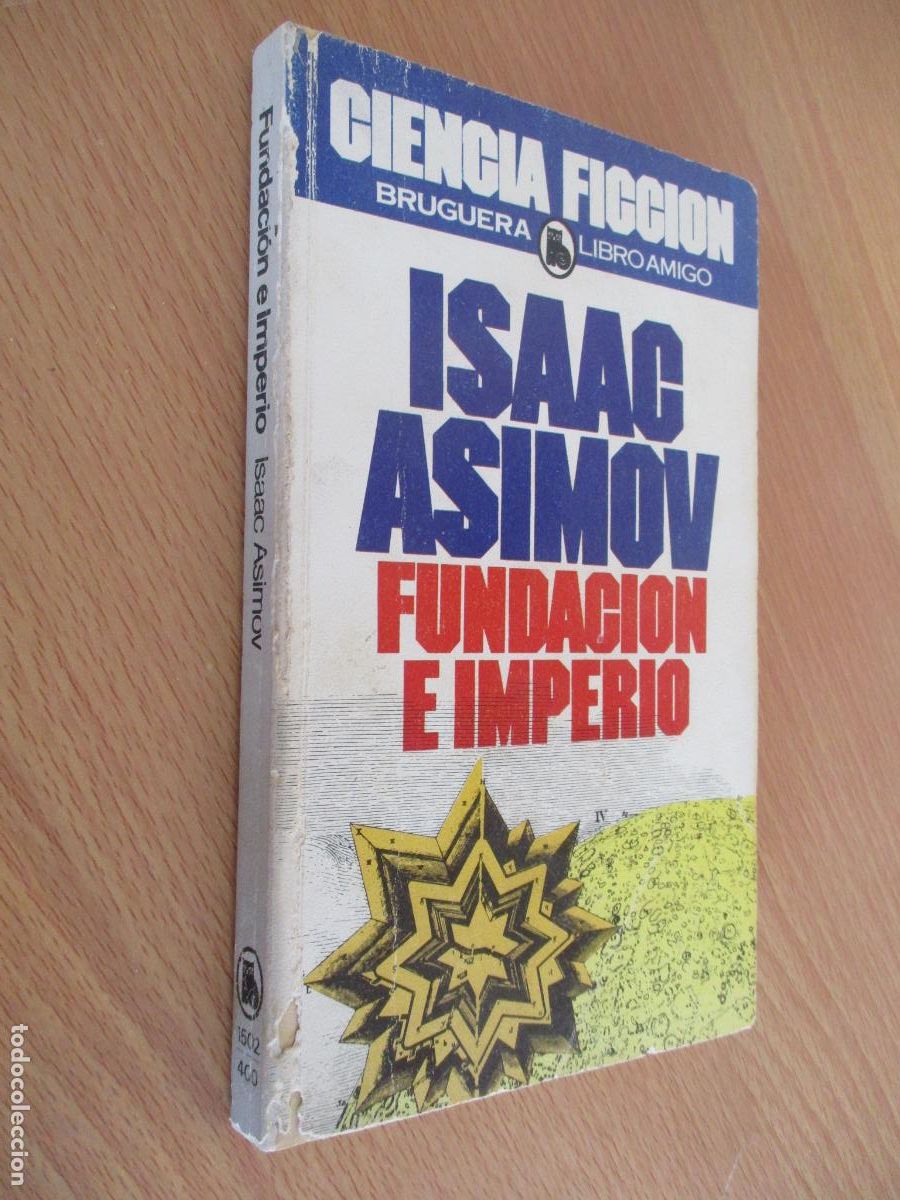 Libros de segunda mano: JCIENCIA FICCI&Oacute;N- BRUGUERA, LIBRO AMIGO- ISAAC ASIMOV- FUNDACI&Oacute;N E IMPERIO,1982