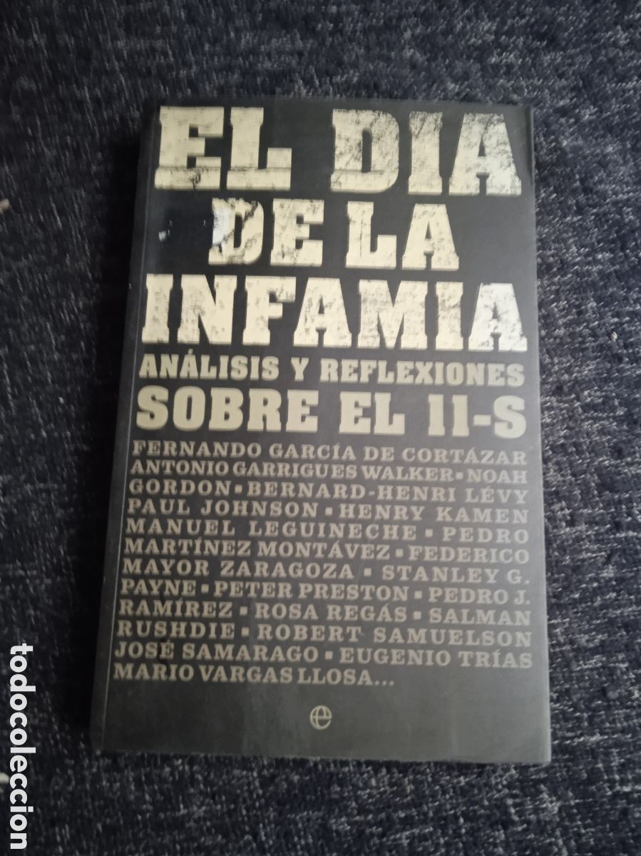 Libros de segunda mano: El dia de la infamia. Analisis y reflexiones sobre el 11-S -VARIOS AUTORES