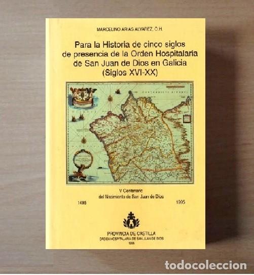 Gebrauchte B&uuml;cher: HISTORIA DE LA ORDEN HOSPITALARIA DE SAN JUAN DE DIOS EN GALICIA [SIGLOS XVI-XX].