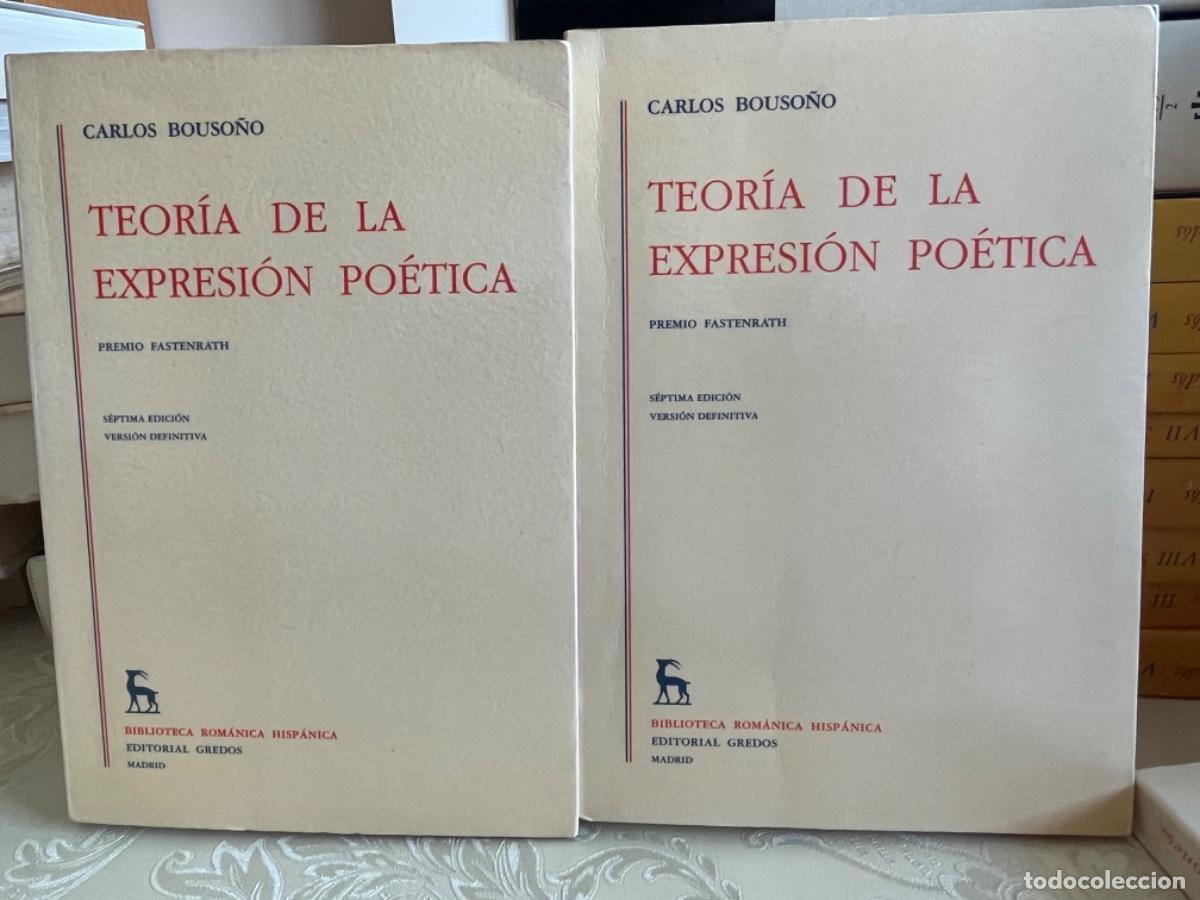 Libros de segunda mano: Bouso&ntilde;o, Carlos.-Teor&iacute;a de la expresi&oacute;n po&eacute;tica (2 vols.)