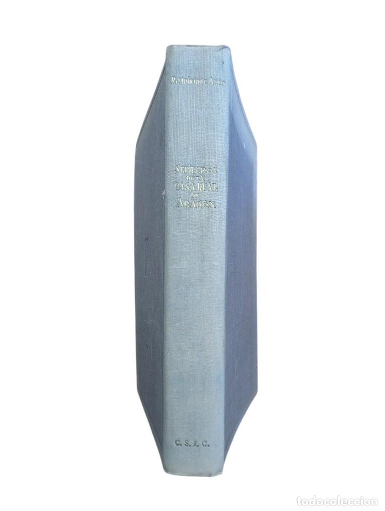 Libros de segunda mano: Arco, Ricardo del.- SEPULCROS DE LA CASA REAL DE ARAG&Oacute;N (1945)