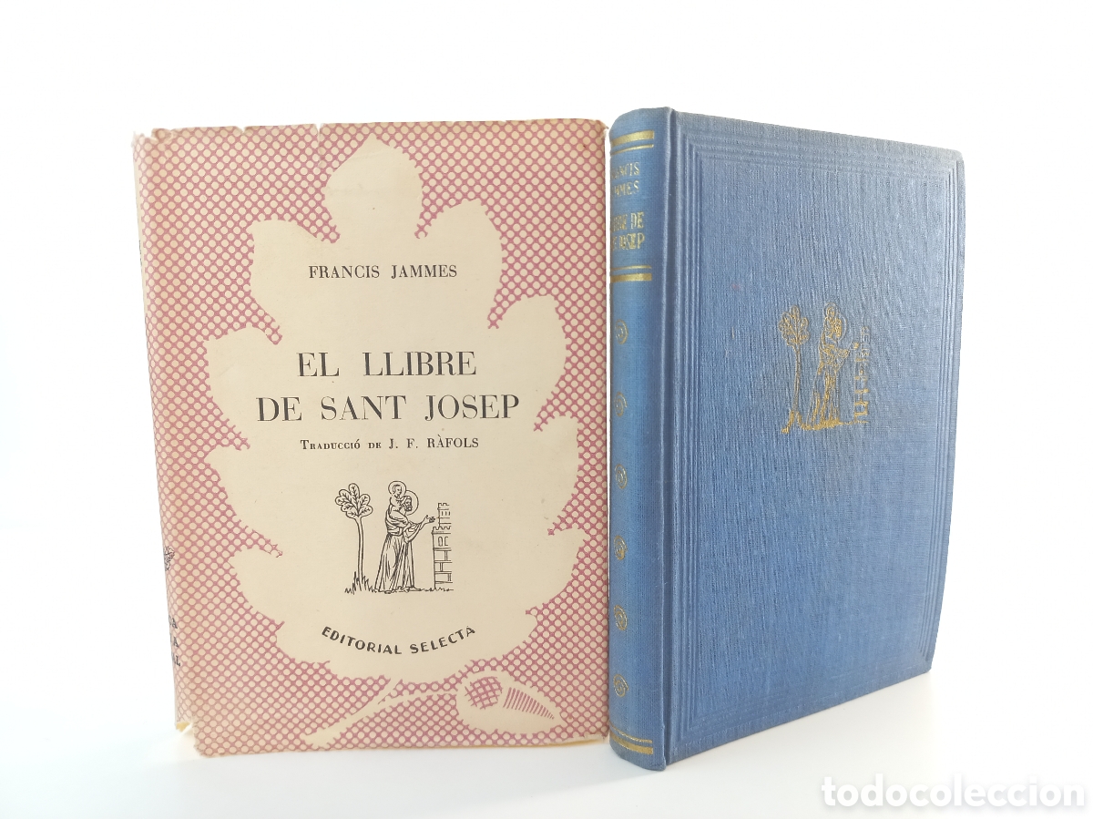 Livres d'occasion: El llibre de Sant Josep. Francis Jammes. Selecta, 1952. Catal&aacute;n.