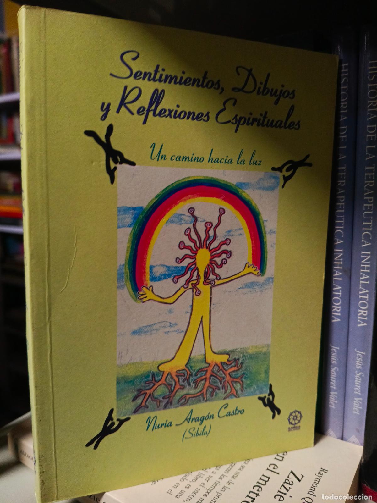 Libros de segunda mano: SENTIMIENTOS, DIBUJOS Y REFLEXIONES ESPIRITUALES. NURIA ARAGON CASTRO.