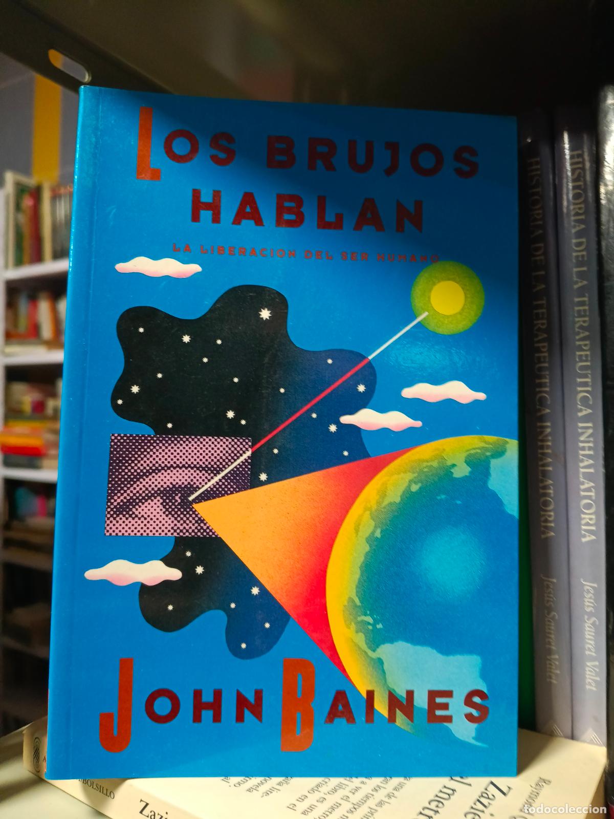 Libros de segunda mano: Los brujos hablan. John Baines