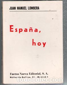 Libros de segunda mano: Espa&ntilde;a hoy, Juan Manuel Lombera