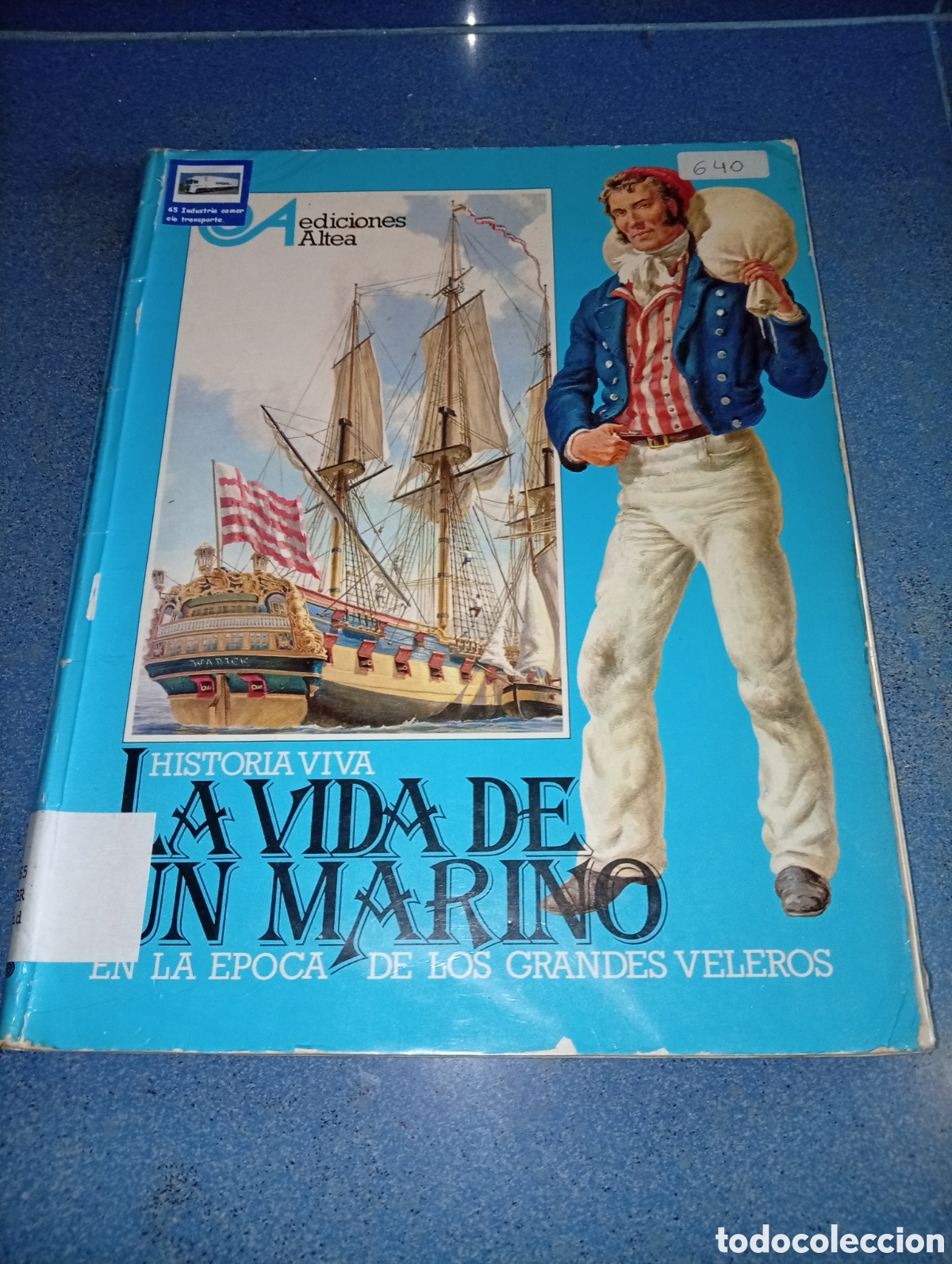 Libros de segunda mano: ANTIGUO LIBRO LA VIDA DE UN MARINO EN LA EPOCA DE LOS GRANDES VELEROS 1981