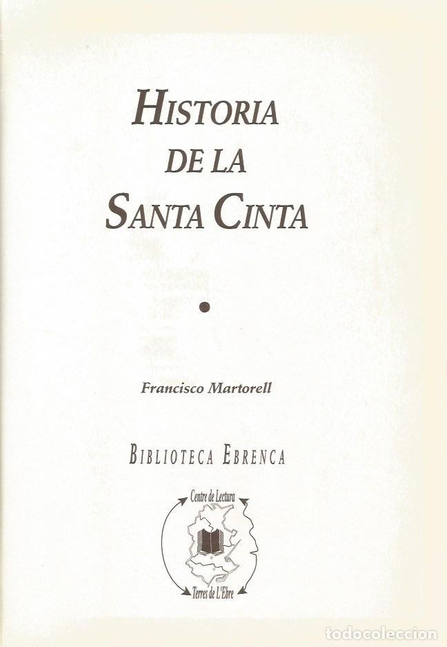 Libros de segunda mano: HISTORIA DE LA SANTA CINTA - FRANCISCO MARTORELL - FACSIMIL - Foto 2