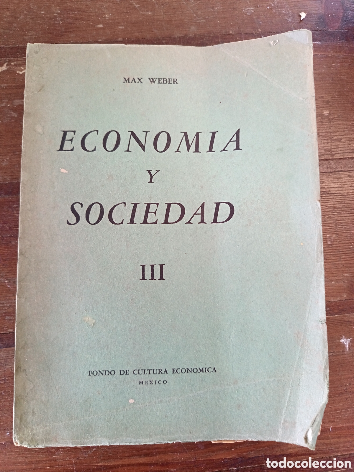 Libros de segunda mano: Economia y sociedad III, Max Weber, Fondo de cultura econ&oacute;mica, 1944