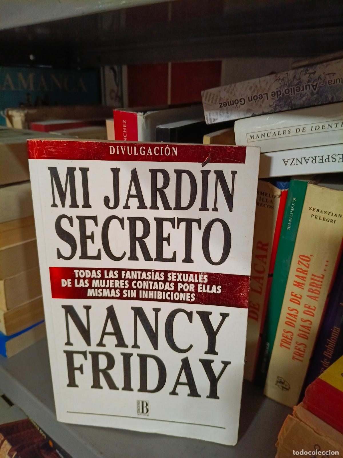 Libros de segunda mano: MI JARD&Iacute;N SECRETO NANCY FRIDAY FANTASIAS SEXUALES DE LAS MUJERES 1993