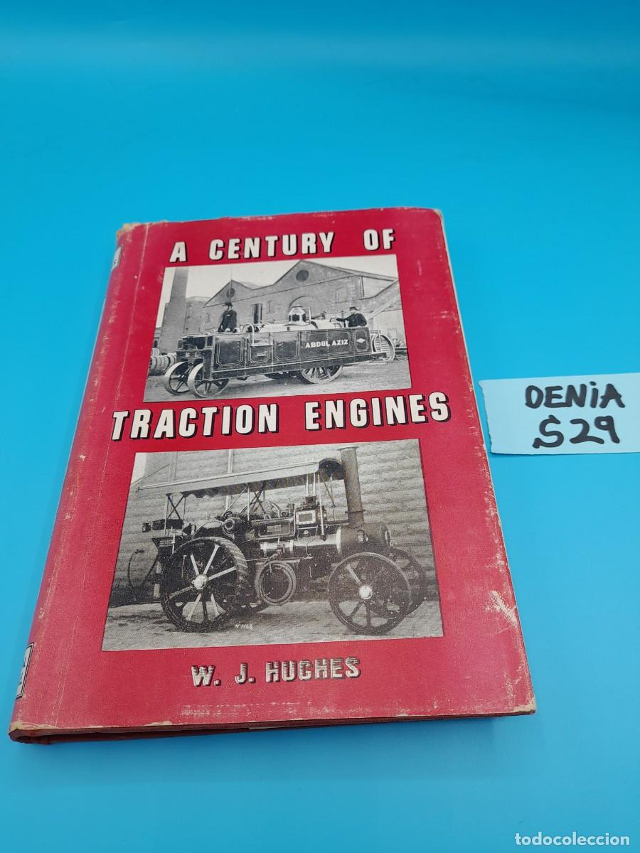 Libros de segunda mano: A Century of Traction Engines &ndash; W. J. Hughes