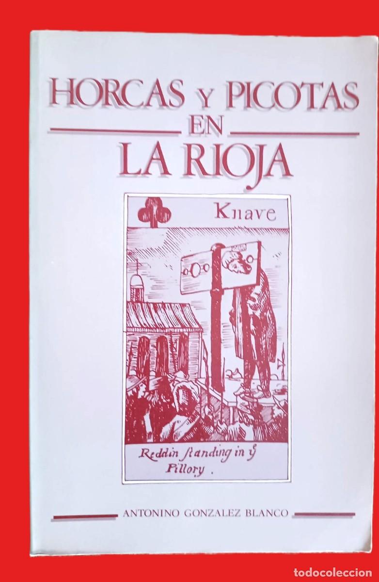 Libros de segunda mano: Horcas y picotas en La Rioja