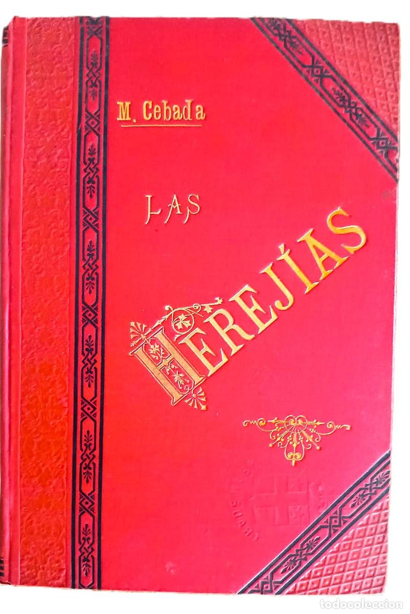 Libros de segunda mano: A&ntilde;o 1880. Las Herej&iacute;as