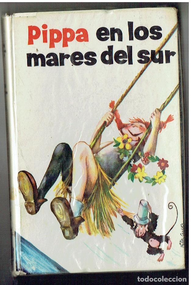Libros de segunda mano: PIPPA EN LOS MARES DEL SUR. ASTRID LINDGREN. JUVENTUD, 1&ordf; EDC. 1969. (ST/SL3)