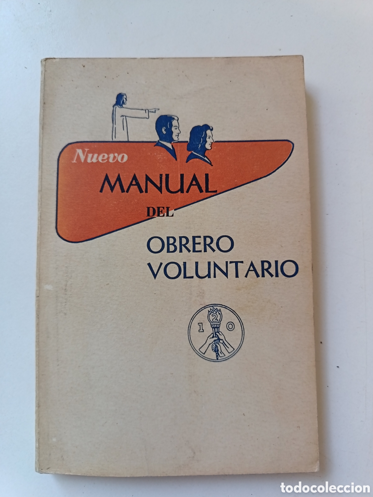 Libros de segunda mano: Nuevo manual del obrero voluntario, Casa editora sudamericana, 1960