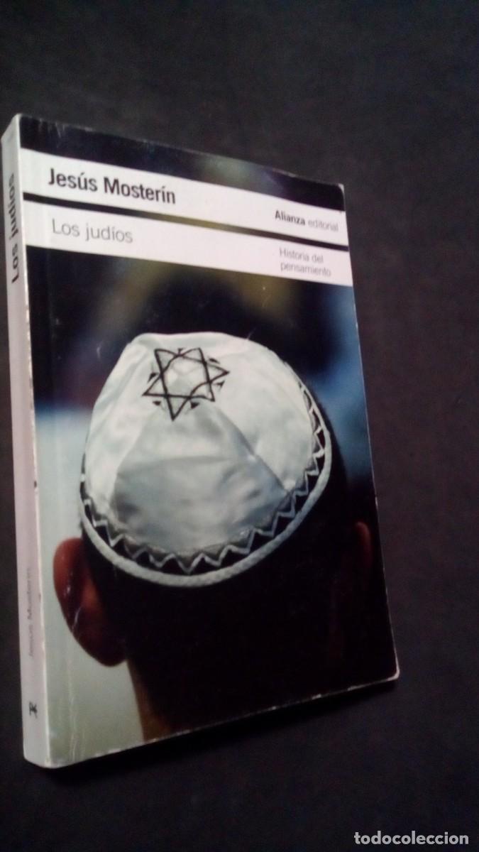 Libros de segunda mano: Los jud&iacute;os. Historia del pensamiento - Moster&iacute;n, Jes&uacute;s