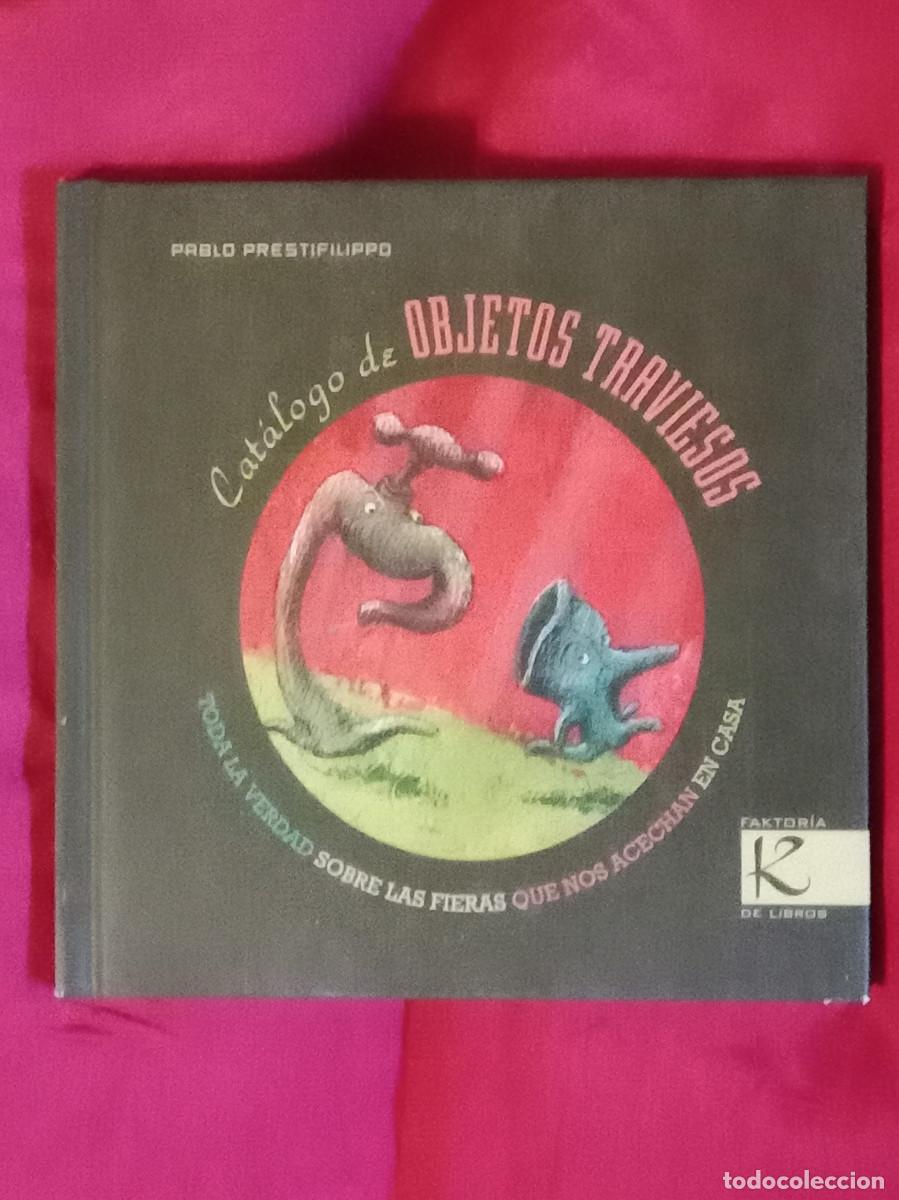 Libros de segunda mano: Cat&aacute;logo de Objetos Traviesos - Pablo Prestifilippo - Edit. Kalandraka Editora. 2011