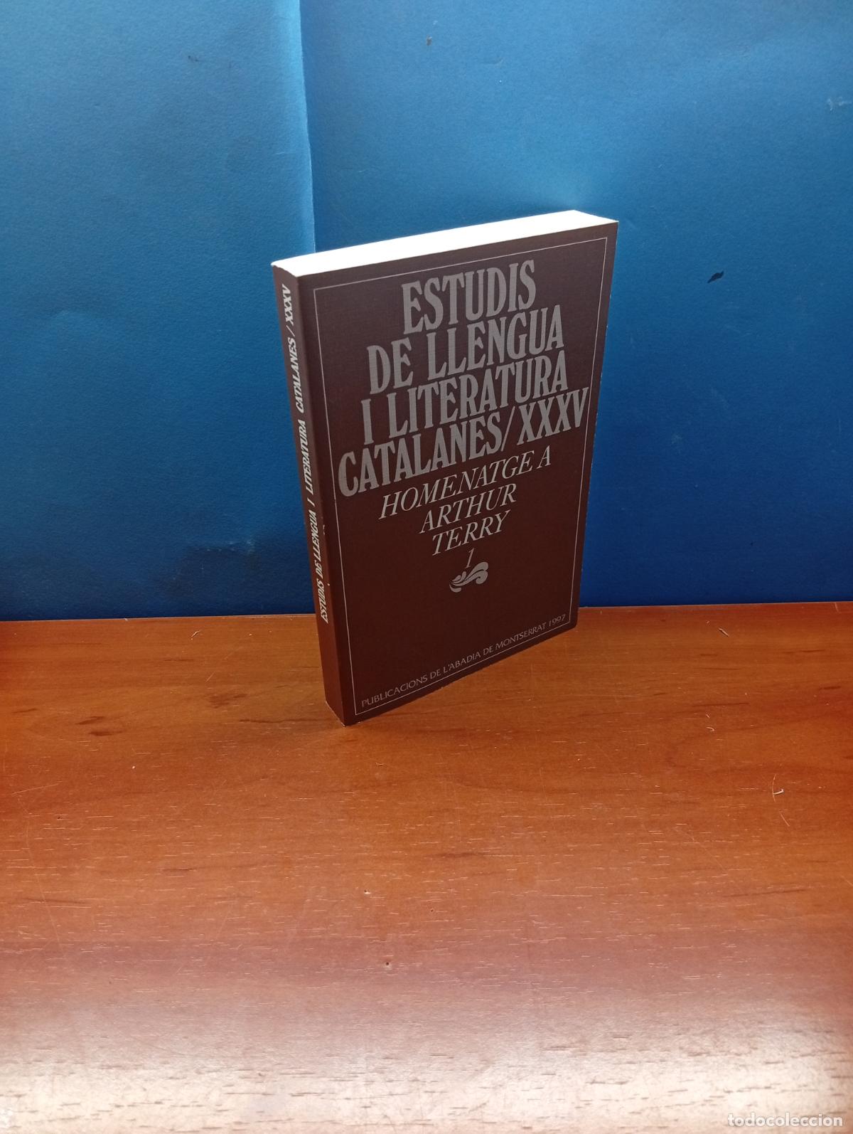 Libros de segunda mano: Estudis de llengua i literatura catalanes XXXV Homenatge a Arthur Terry 1